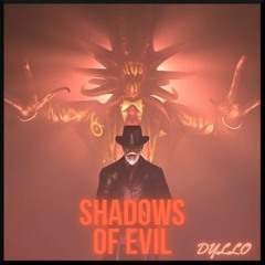 Dyllo - Shadows Of Evil ( FREEDOWNLOAD )