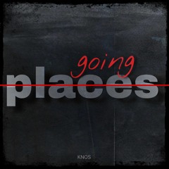 Going Places dj set by Knos