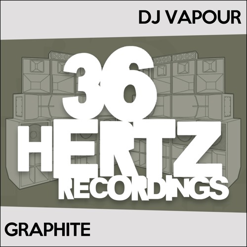 DJ Vapour - Graphite - FREE D/L