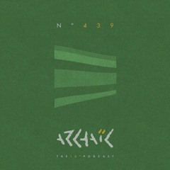 Archaic Podcast 439 - Klausgreen