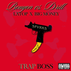 LATOP x BIG MONEY - TRAP BOSS | SPARKS | ☠️