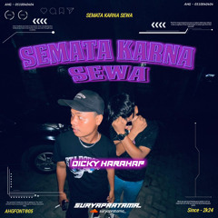 SEMATA KARNA SEWA SPECIAL REQ DICKY HARAHAP   -   (  R e n o X s ᴜ ʀ ʏ ᴀ  )  #SUPERDUPERDISCO