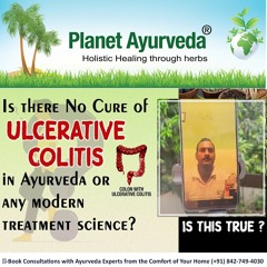 Is There No Cure Of Ulcerative Colitis In Ayurveda Or Any Modern Treatment