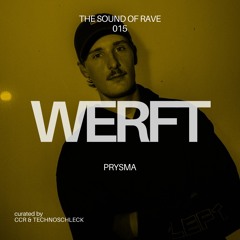 WERFT 015 - Prysma