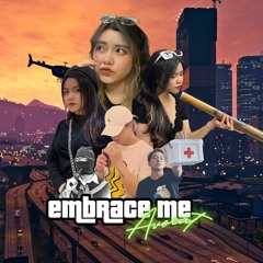 EMBRACE ME - Avocat (Prod. SHYY)