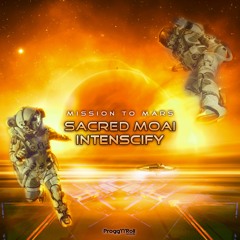 Sacred Moai, Intenscify - Mission To Mars
