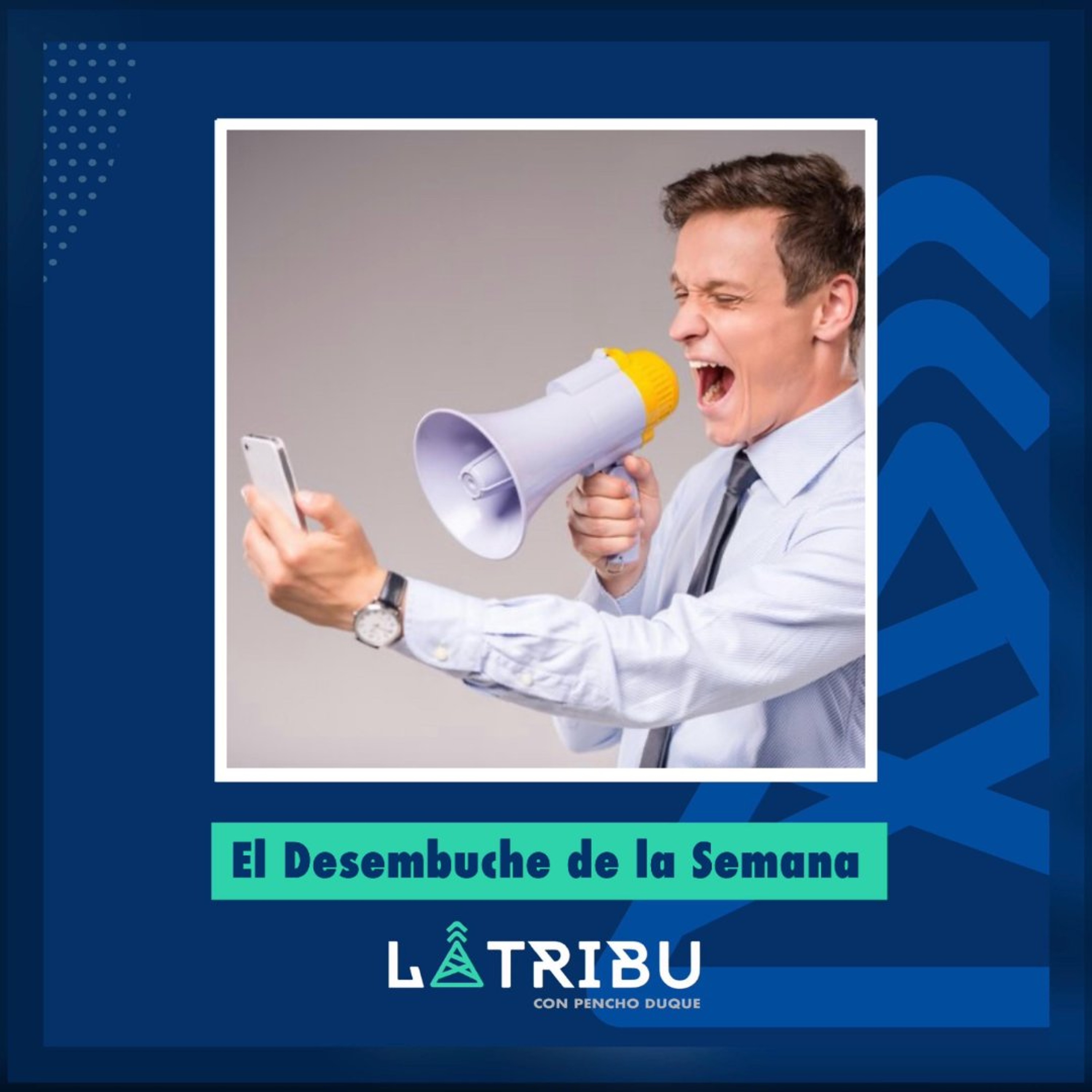 El Desembuche de la Semana 290726 episode artwork
