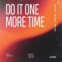 Funk D & Dero - Do It One More Time