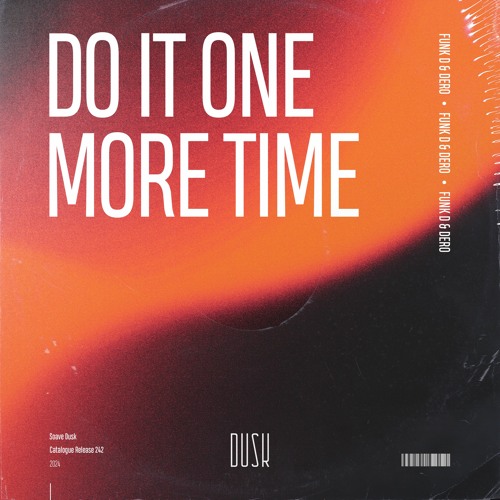 Funk D & Dero - Do It One More Time