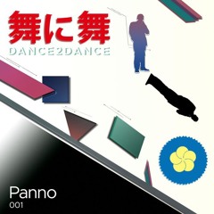 Panno - Dance2Dance [Bandcamp Release]