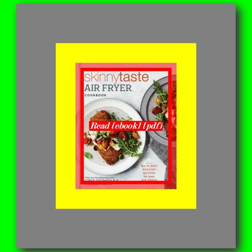 Stream Read ebook [PDF] The Skinnytaste Air Fryer Cookbook The 75 Best  Healthy Recipes for Your Air Fryer by Mollie B. Gomez