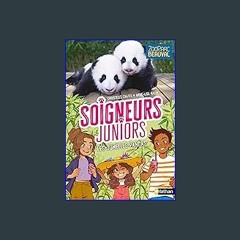??pdf^^ ✨ Soigneurs Juniors - Les jumelles pandas - tome 9 - Zoo Parc de Beauval - dès 8 ans (Fren