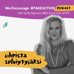 Lähisuhdeväkivalta - uhrista selviytyjäksi