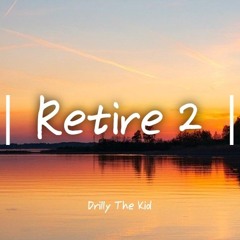 새벽감성 지리는 감성드릴비트 "Retire 2" 호미들 타입 비트 | Melodic Drill | Switchotr Type Beat