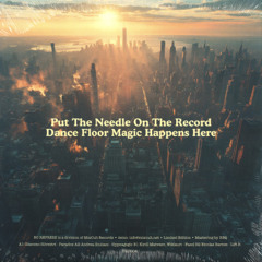 Various - Put The Needle On The Record - Dance Floor Magic Happens Here (NRP004)