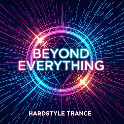 Hardstyle Trance - Beyond Everything - DJ Chronotronixx - Massive Tracks 2025