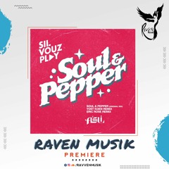 PREMIERE: S'il Vouz Play - Soul & Pepper (Eric Rose Remix) [Asli Music]
