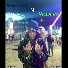 VictimsNVillains (feat CBuggin)