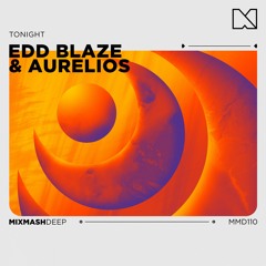 Edd Blaze & Aurelios - Tonight