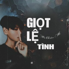Giọt Lệ Tình / An Chiêu - AC (Cover)