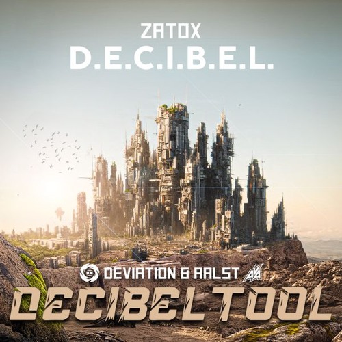 ZATOX - D.E.C.I.B.E.L (DEVIATION & AALST 2024 DECIBEL TOOL)