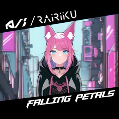 A／I & Rairiku - Falling Petals
