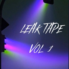 Leak Tape. Vol1