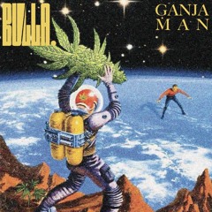Bulla - Ganja Man [Free DL]