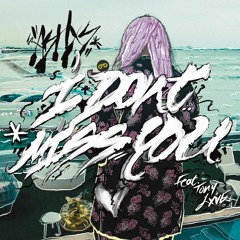 i don't miss you (feat. tony lxve) // prod. sproutz