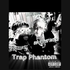 Trap Phantom (prod.by DJ Fanny Pack) Remastered
