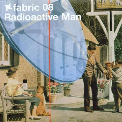 Fabric 08 - Radioactive Man (2003)