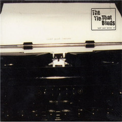 The Tie That Binds - All Out Of Luck