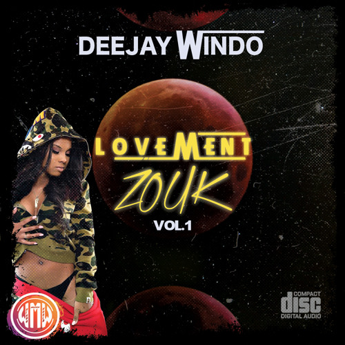 Deejay Windo - Lovement Zouk  Vol.1 - W.M.W 2021