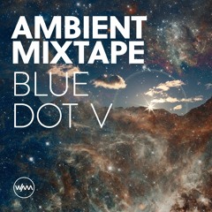 Blue Dot V Mixtape