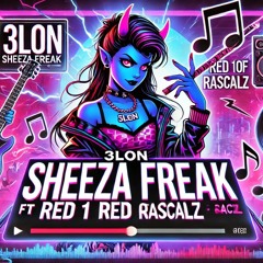Sheeza Freak ft Red 1 (FREE DOWNLOAD)