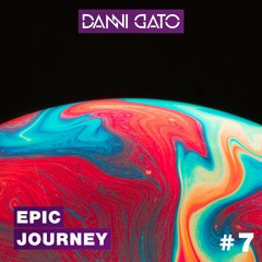 Epic Journey #7 Danni Gato