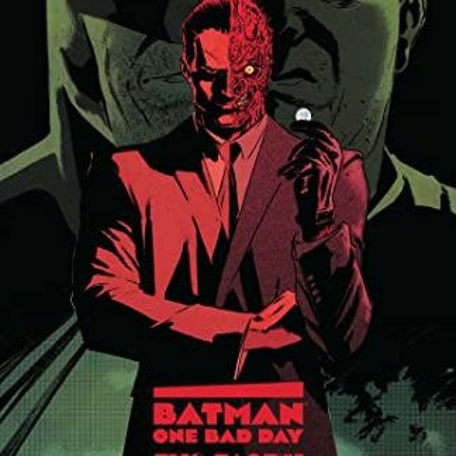 VIEW EBOOK 📙 Batman: One Bad Day: Two-Face by  Mariko Tamaki &  Javier Fernandez PDF