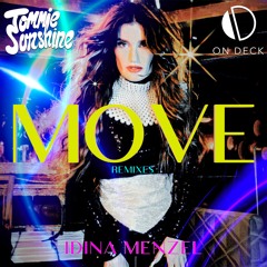 Idina Menzel - Move (Tommie Sunshine & On Deck Remix)