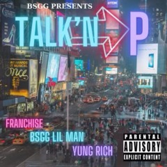 TALK'N P (feat. Yung Rich)