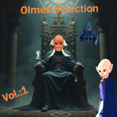 Olmec Selections Volume 1