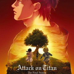 TRAITOR - Attack on Titan: The Final Season OST 02