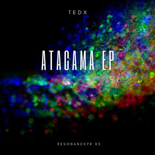 Ted X - Atacama (PREVIEW)