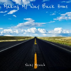 Making My Way Back Home