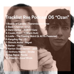 Rae Sunday Podcast 06 "Ozan"