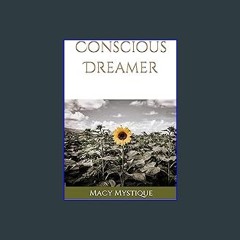 Read PDF 📖 Conscious Dreamer Pdf Ebook