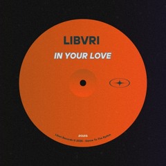 In your love - Libvri