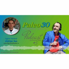 Cresterea pasarilor de curte, cu Adrian Ion | Paleo30 Podcast by Emanuel Radu - #005