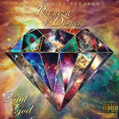 Riqueza Divina (prod. by Bekafedo)