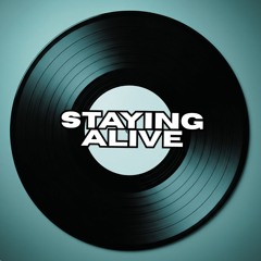 Staying Alive (IViSON Bootleg)