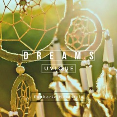 UVIQUE - Dreams {Radio Edit}